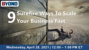 042821-9 Surefire Ways To Scale